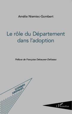 Le role du Departement dans l'adoption (eBook, ePUB) - Amelie Niemiec-Gombert, Amelie Niemiec-Gombert