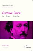 Gustave Dore, le reveur eveille (eBook, ePUB)