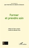Former et prendre soin (eBook, ePUB) Former et prendre soin (eBook, ePUB)