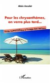 Pour les chrysanthemes, on verra plus tard... (eBook, ePUB)