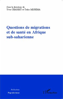 Questions de migrations et de sante en Afrique sub-saharienne (eBook, ePUB) - Yves Charbit, Yves Charbit