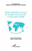 Developpement social et interculturalite : un regard croise (eBook, ePUB)