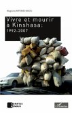 Vivre et mourir a Kinshasa : 1992-2007 (eBook, ePUB)