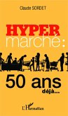 Hypermarche : 50 ans deja... (eBook, ePUB)