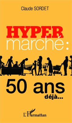 Cover Hypermarche : 50 ans deja... (eBook, ePUB)