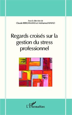 Cover Regards croises sur la gestion du stress professionnel (eBook, ePUB)
