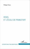 Hegel et l'Ecole de Francfort (eBook, ePUB)