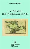 La Crimee, des Taures aux Tatars (eBook, ePUB)