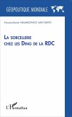 La sorcellerie chez les Ding de la RDC (eBook, ePUB)