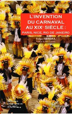 L'invention du carnaval au XIXe siecle : (eBook, ePUB) - Felipe Ferreira, Felipe Ferreira