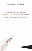 L'administration de la preuve devant la Cour penale internationale (eBook, ePUB)