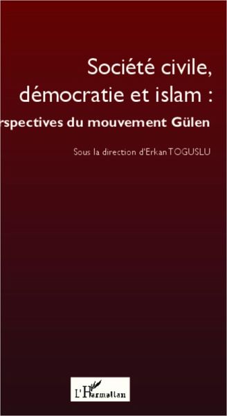 Societe civile, democratie et islam : perspectives du mouvement Gulen (eBook, ePUB)