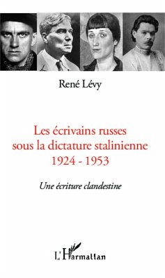 Les ecrivains russes sous la dictature stalinienne (eBook, ePUB) - Rene Levy, Levy
