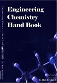 Engineering Chemistry Hand Book (eBook, ePUB) Engineering Chemistry Hand Book (eBook, ePUB)