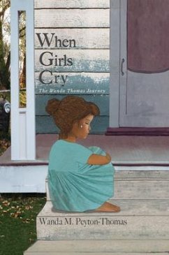 When Girls Cry (eBook, ePUB) - Thomas, Wanda