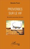 Proverbes sur le vif (eBook, ePUB)