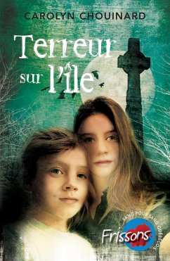 Terreur sur l'ile (eBook, ePUB) - Carolyn Chouinard, Chouinard