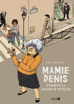 Cover Mamie Denis evadee de la maison de retraite (eBook, ePUB)