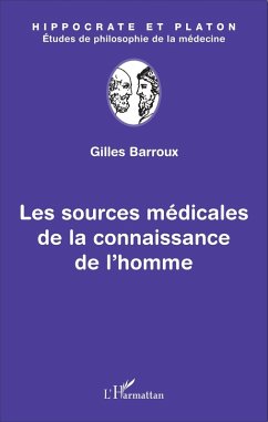 Les sources medicales de la connaissance de l'homme (eBook, ePUB) - Gilles Barroux, Barroux