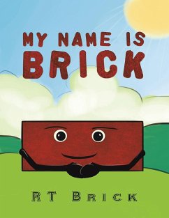 My Name Is Brick - Brick, Rt