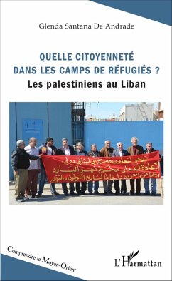 Cover Quelle citoyennete dans les camps de refugies ? (eBook, ePUB)