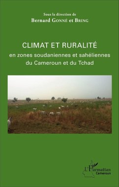Cover Climat et ruralite en zones soudaniennes et saheliennes du Cameroun et du Tchad (eBook, ePUB)