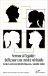 Former a l'egalite : Defi pour une... - Bild 1