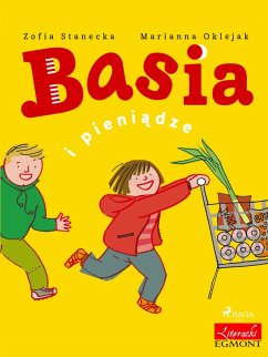 Basia i pieniadze (eBook, ePUB) - Zofia Stanecka, Stanecka