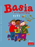 Basia i przyjaciele - Titi (eBook, ePUB)