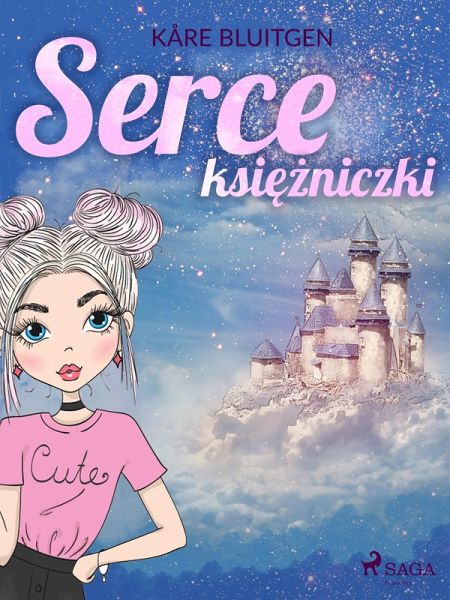 Serce ksiezniczki (eBook, ePUB) Serce ksiezniczki (eBook, ePUB)
