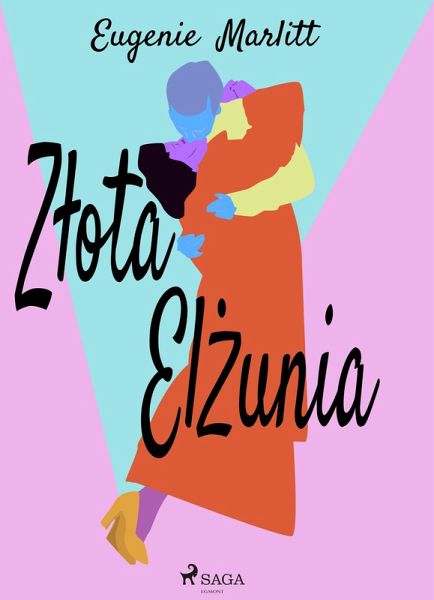 Zlota Elzunia (eBook, ePUB)