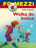 FC Mezzi 2 - Walka do końca (eBook, ePUB)