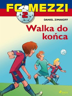Cover FC Mezzi 2 - Walka do konca (eBook, ePUB)