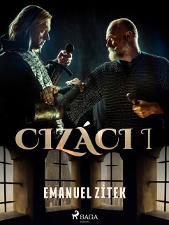 Cizáci I (eBook, ePUB) - Zitek, Emanuel