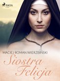 Siostra Felicja (eBook, ePUB)