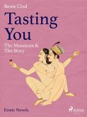 Tasting You: The Mountain & The Story (eBook, ePUB)