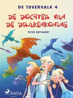 Cover De tovervalk 4 - De dochter van de drakenkoning (eBook, ePUB)