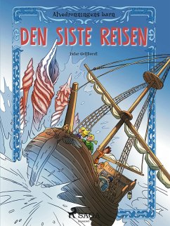 Alvedronningens barn 8 - Den siste reisen (eBook, ePUB) - Gotthardt, Peter