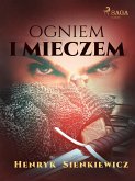 Ogniem i mieczem (I część Trylogii) (eBook, ePUB)