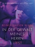 In der Gewalt meines Herrn: Erika Lust-Erotik (eBook, ePUB)