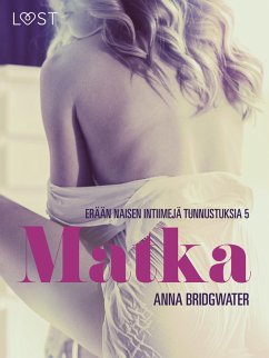 Matka - erään naisen intiimejä tunnustuksia 5 (eBook, ePUB) - Bridgwater, Anna