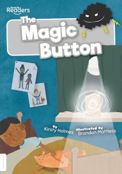 The Magic Button - Holmes, Kirsty