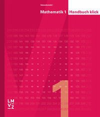 Mathematik 1 klick / Handbuch klick - Autorenteam