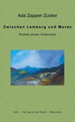 Zwischen Lemberg und Meran (eBook, ePUB) - Zapperi Zucker, Ada