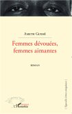 Femmes devouees, femmes aimantes (eBook, ePUB) Femmes devouees, femmes aimantes (eBook, ePUB)