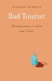 Bad Tourist (eBook, ePUB)