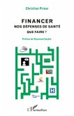 Financer nos depenses de sante (eBook, ePUB)