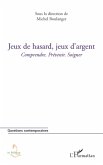 Jeux de hasard, jeux d'argent (eBook, ePUB)
