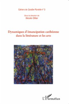 Cover Dynamiques d'emancipation caribeenne dans la litterature et les arts (eBook, ePUB)