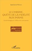 Le Chiisme, quete de la fidelite aux imams (eBook, ePUB)